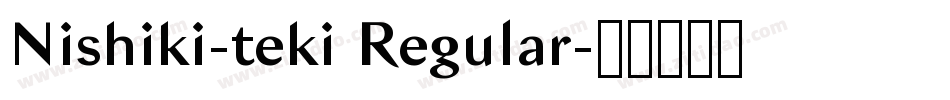 Nishiki-teki Regular字体转换